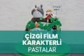 Çizgi Film Karakterli Pastalar
